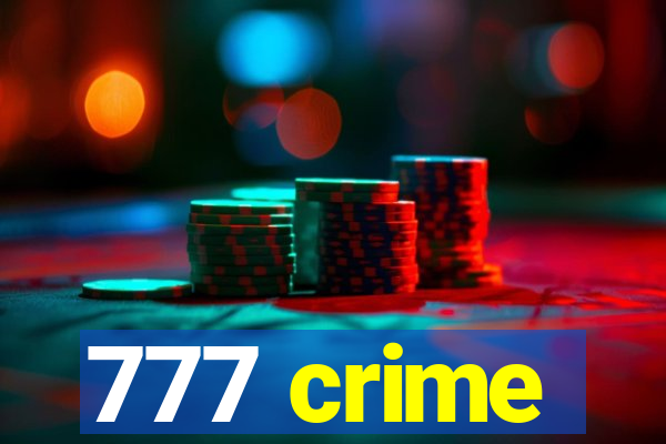 777 crime