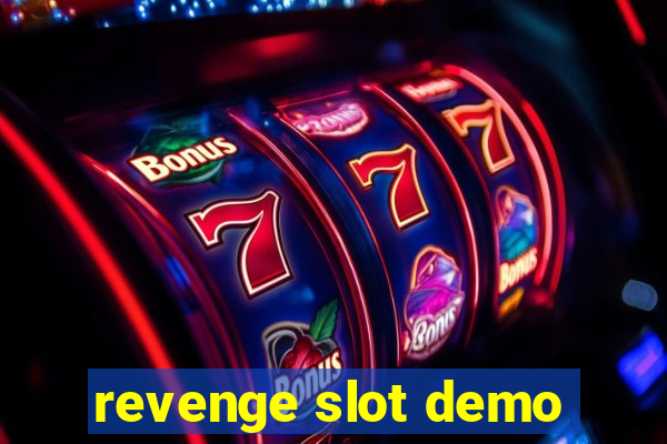 revenge slot demo