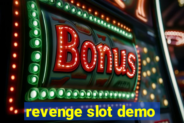 revenge slot demo