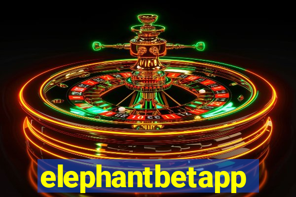 elephantbetapp