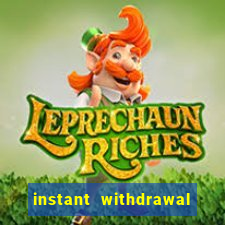 instant withdrawal online casino canada