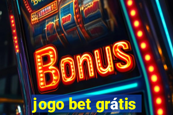 jogo bet grátis