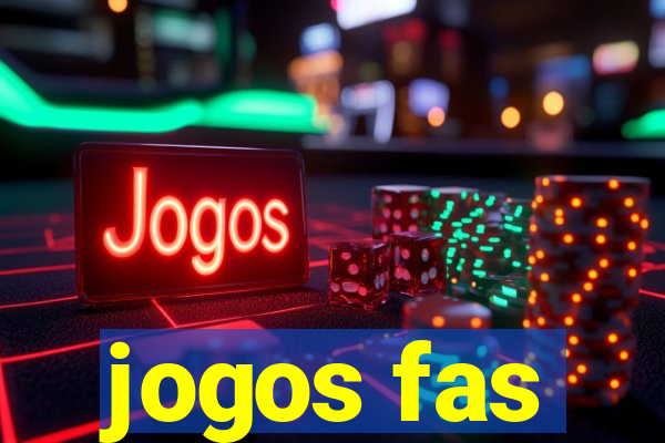 jogos fas