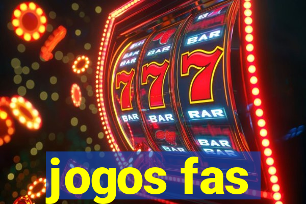 jogos fas