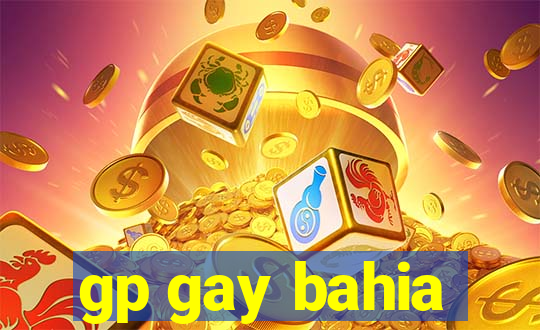 gp gay bahia