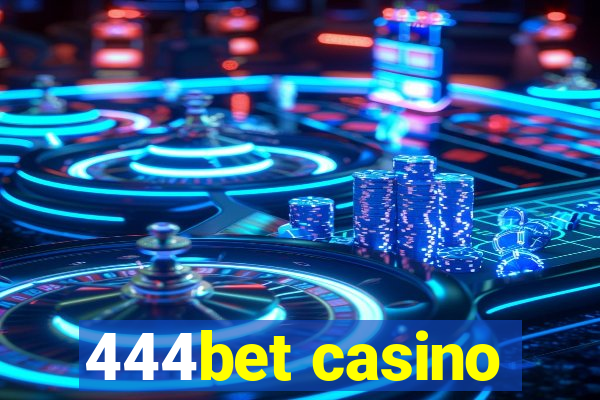 444bet casino