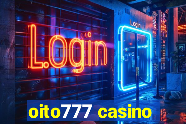 oito777 casino