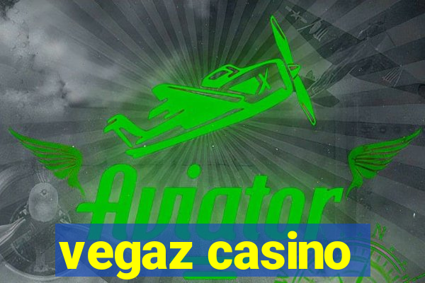 vegaz casino