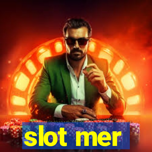 slot mer