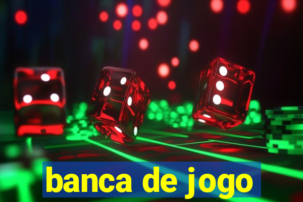 banca de jogo