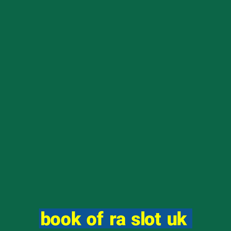 book of ra slot uk