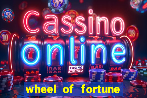 wheel of fortune slot machines