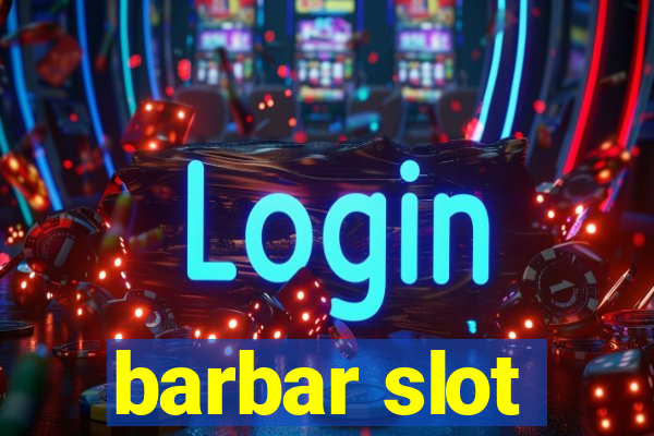 barbar slot