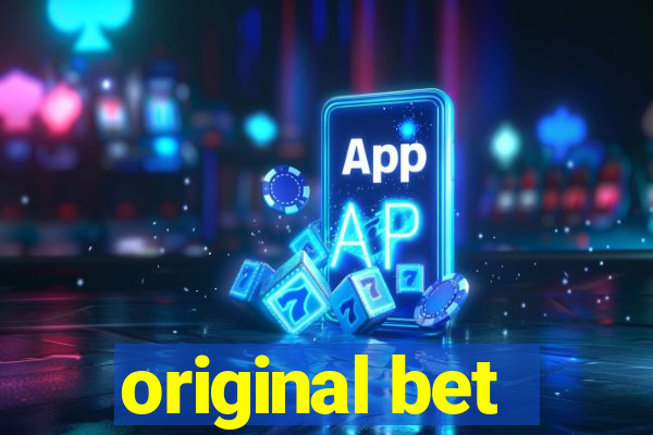 original bet