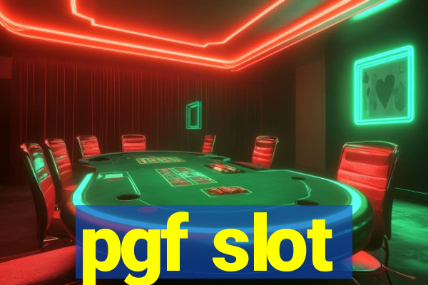 pgf slot