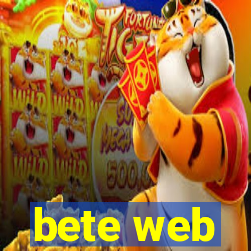 bete web