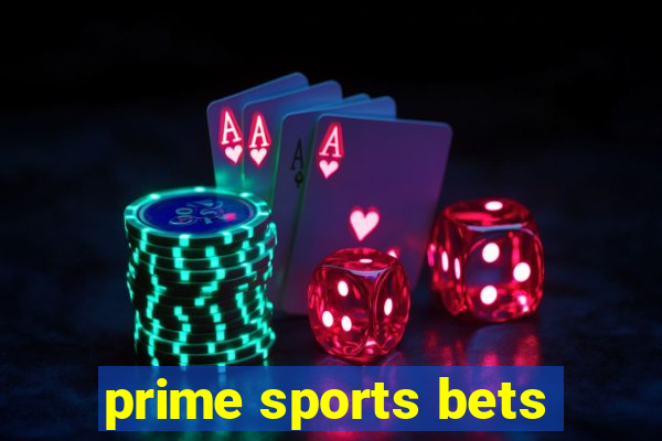 prime sports bets