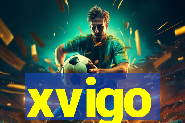 xvigo