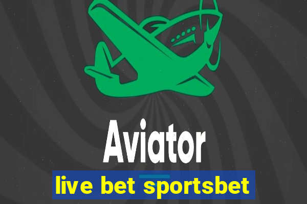 live bet sportsbet