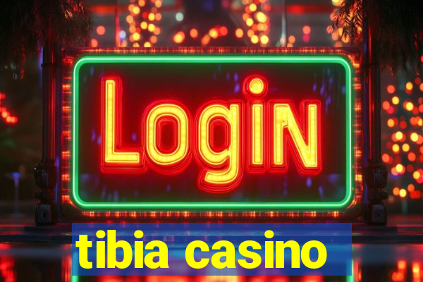 tibia casino