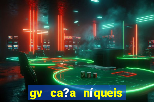 gv ca?a níqueis jili online