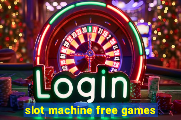 slot machine free games