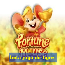 beta jogo do tigre