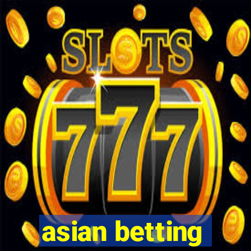 asian betting