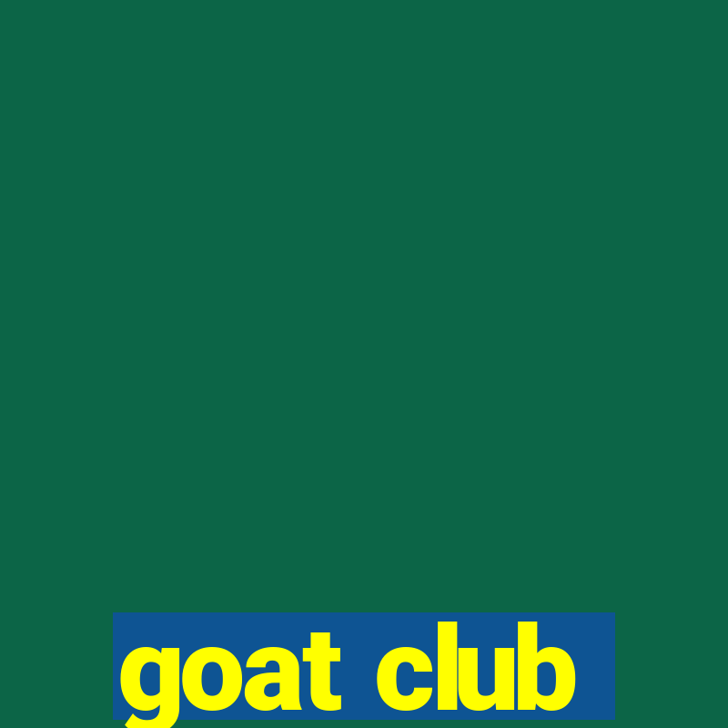 goat club