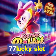 77lucky slot