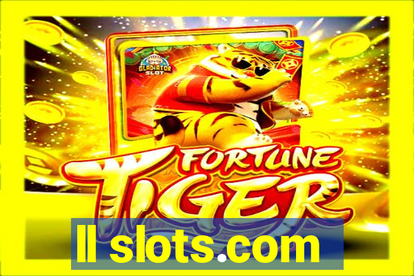 ll slots.com