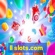 ll slots.com