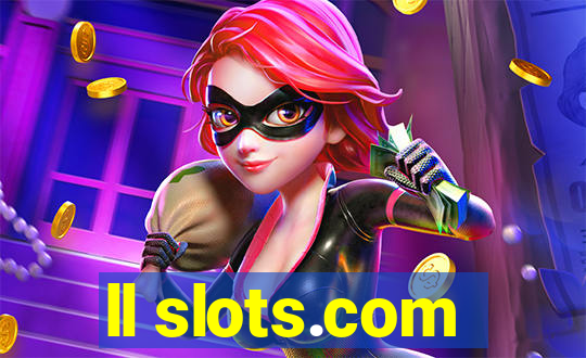 ll slots.com