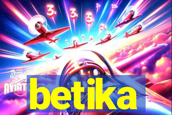 betika