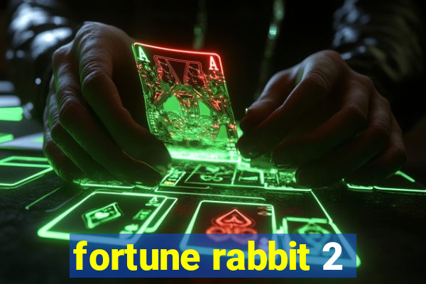 fortune rabbit 2