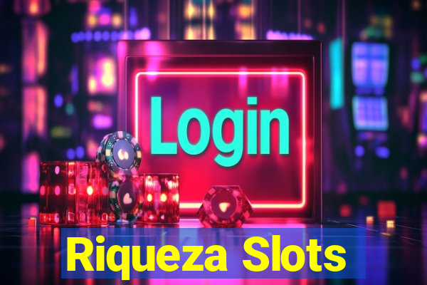 Riqueza Slots