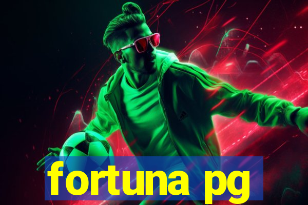 fortuna pg