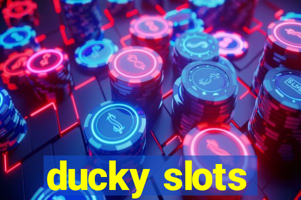 ducky slots