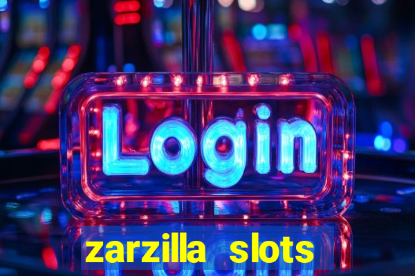 zarzilla slots jackpot spin