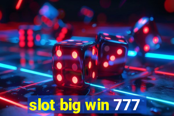 slot big win 777