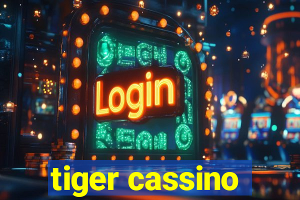 tiger cassino