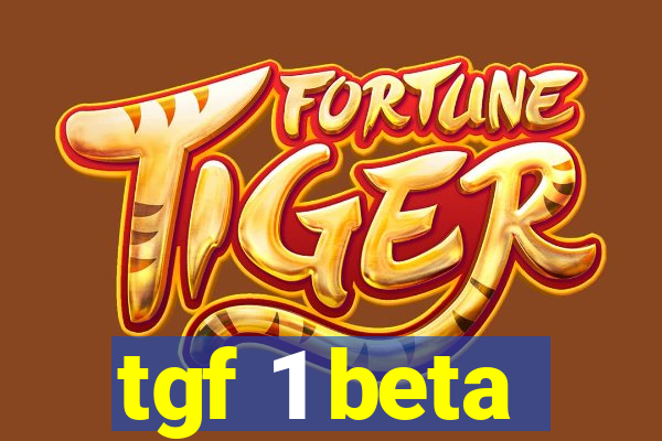 tgf 1 beta