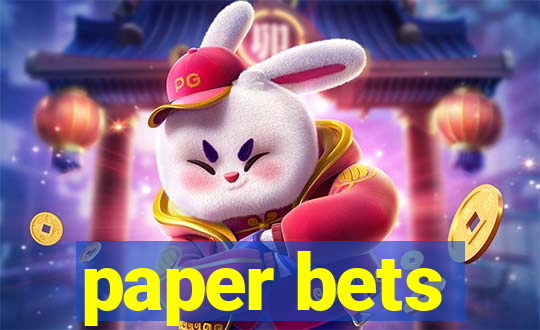 paper bets