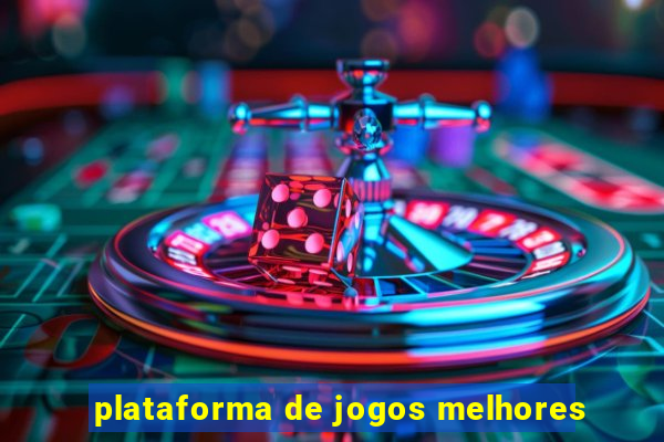 plataforma de jogos melhores