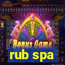 rub spa