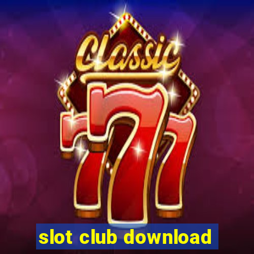 slot club download