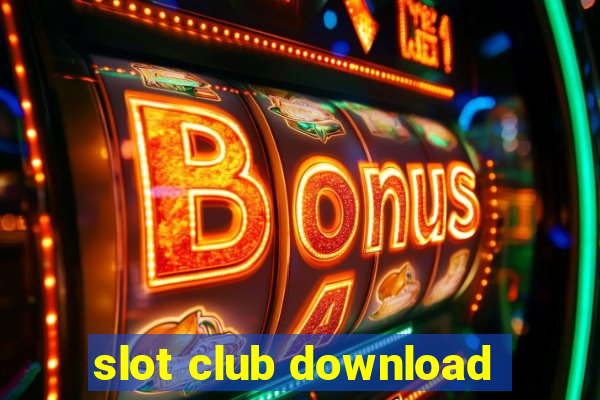 slot club download