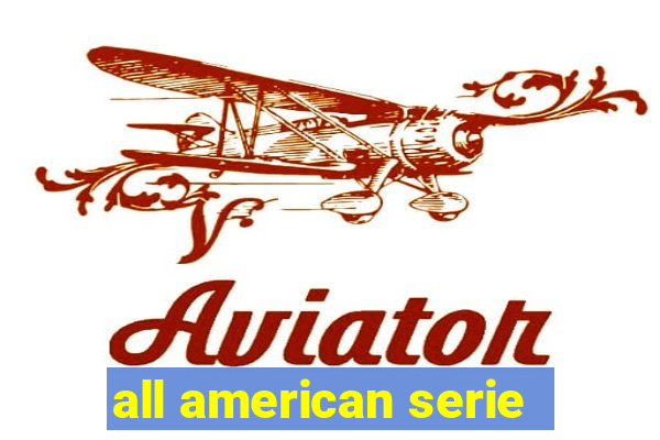 all american serie