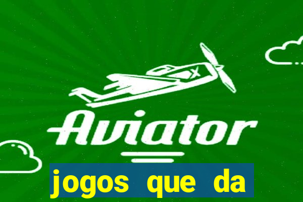 jogos que da b么nus no cadastro