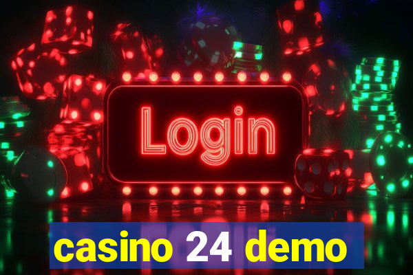 casino 24 demo